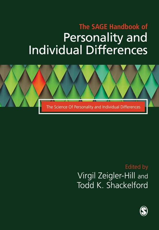 The SAGE Handbook of Personality and Individual Differences: Volume I: The Science of Personality and Individual Differences