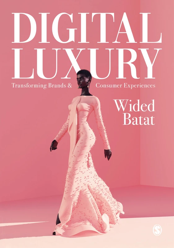 Digital Luxury: Transforming Brands and Consumer Experiences