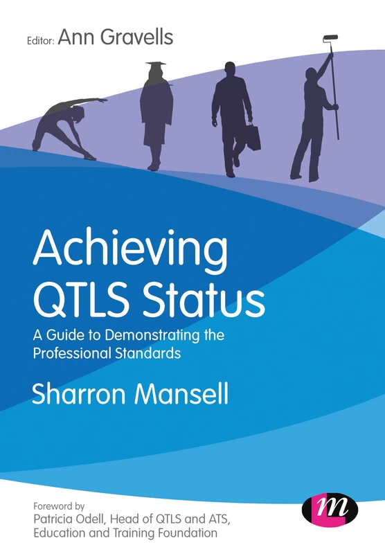 Achieving QTLS status: A guide to demonstrating the Professional Standards