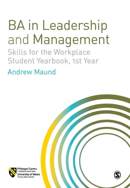 BA in Leadership and Management: Skills for the Workplace Student Yearbook, 1st Year