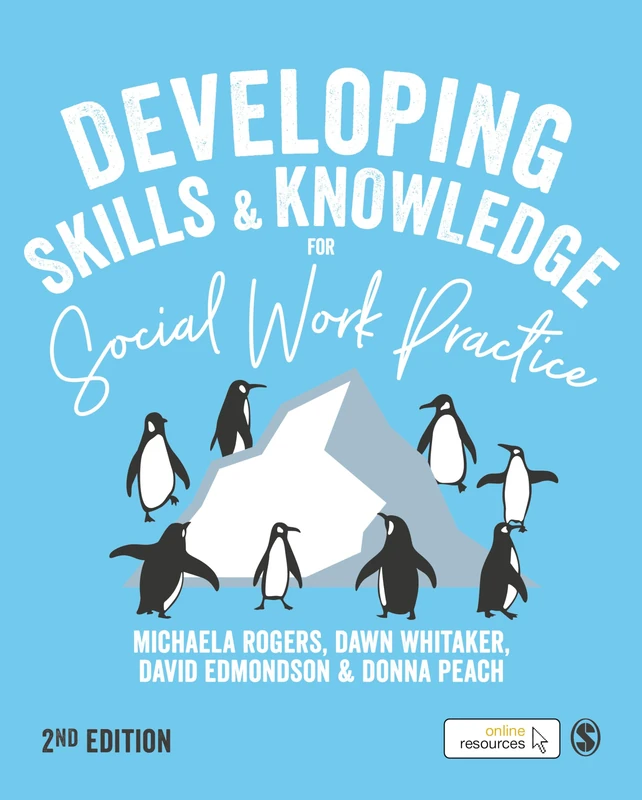 Developing Skills and Knowledge for Social Work Practice: 2