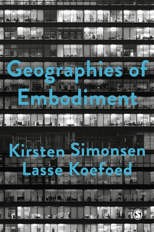 Geographies of Embodiment: Critical Phenomenology and the World of Strangers: 1 (Society and Space) - Image 1