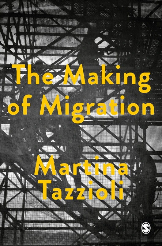 The Making of Migration: The Biopolitics of Mobility at Europe’s Borders.