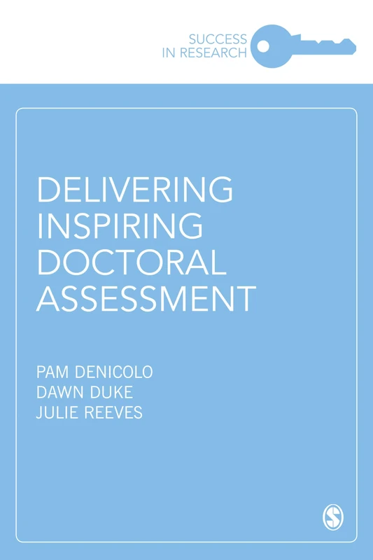Delivering Inspiring Doctoral Assessment: 1 (Success in Research)