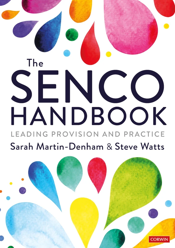 The SENCO Handbook: Leading Provision and Practice (Corwin Ltd)