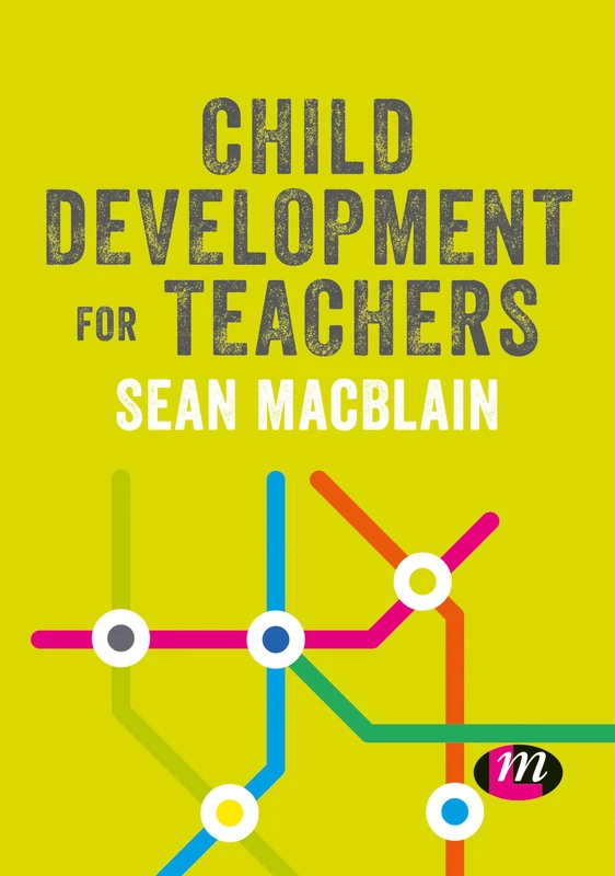 Child Development for Teachers (Primary Teaching Now)