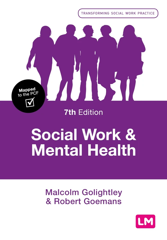Social Work and Mental Health: 7 (Transforming Social Work Practice Series)