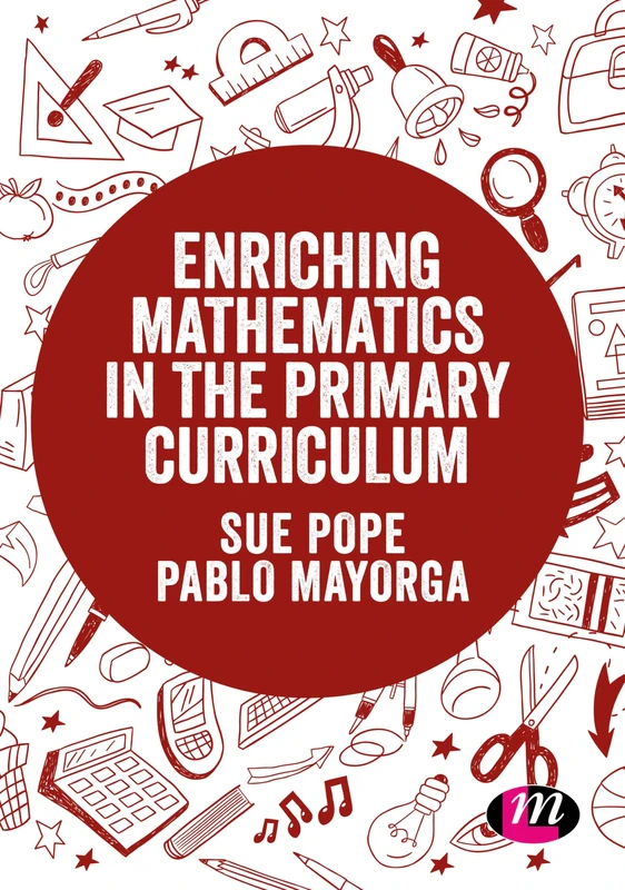 Enriching Mathematics in the Primary Curriculum (Exploring the Primary Curriculum)
