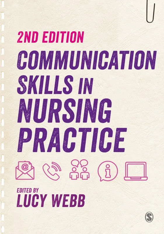 Communication Skills in Nursing Practice: 2