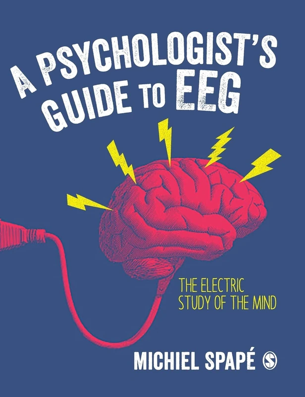 Sage Publications - A Psychologist's Guide to EEG Book