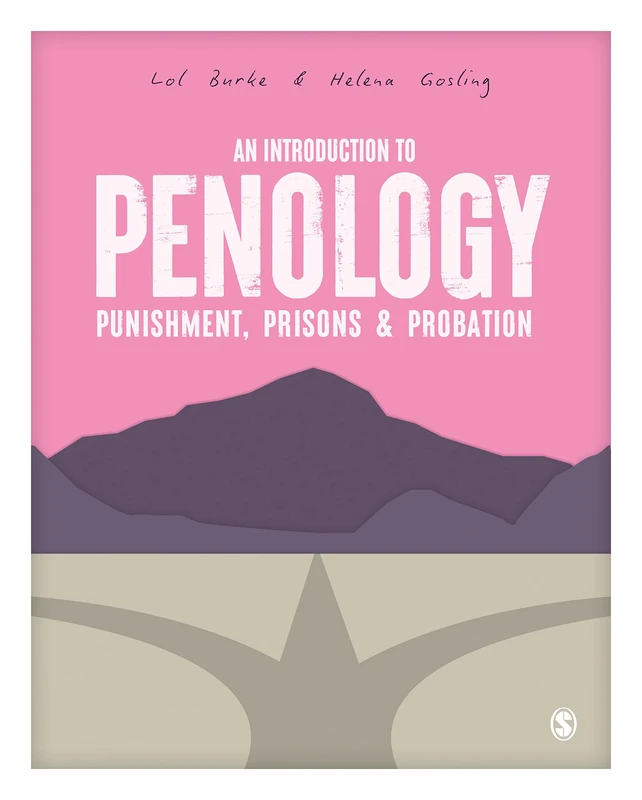 An Introduction to Penology: Punishment, Prisons and Probation - Image 1
