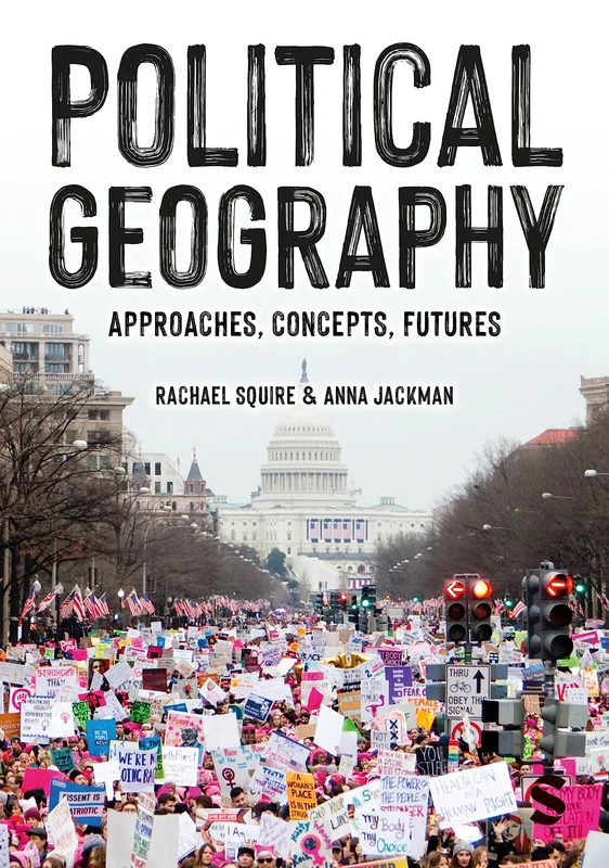 Political Geography: Approaches, Concepts, Futures