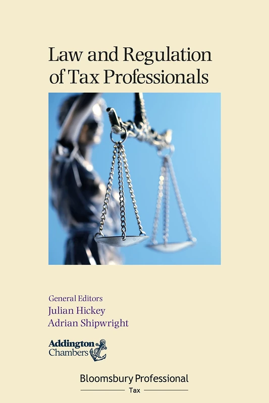 Bloomsbury Professional - Law and Regulation of Tax Professionals