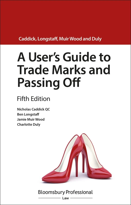 A User's Guide to Trade Marks and Passing Off (A User's Guide to... Series)