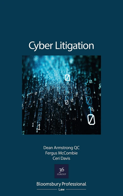 Bloomsbury Professional - Cyber Litigation: The Legal Principles