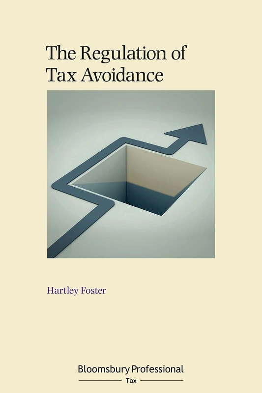Bloomsbury Professional - The Regulation of Tax Avoidance Book