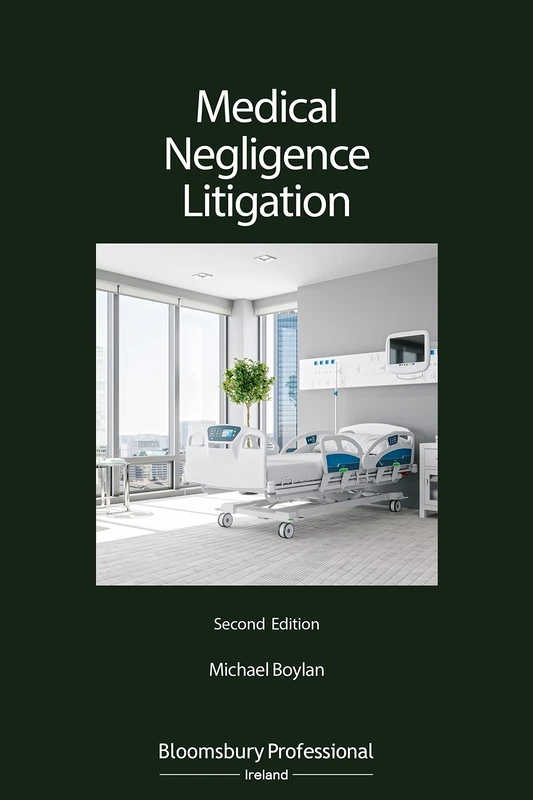 A Practical Guide to Medical Negligence Litigation