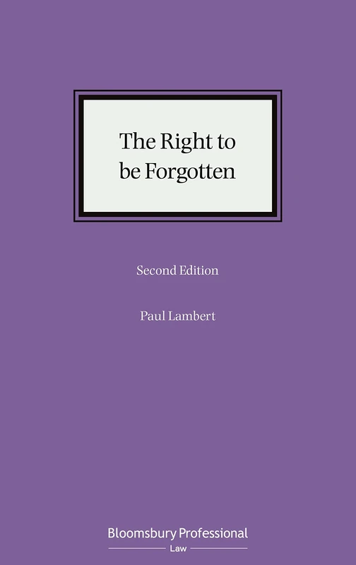 The Right to be Forgotten