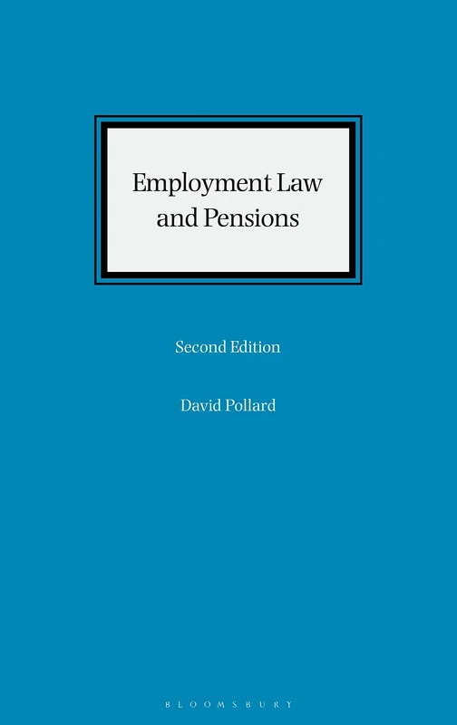Employment Law and Pensions (Bloomsbury Professional)