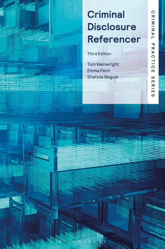Criminal Disclosure Referencer (Criminal Practice Series)