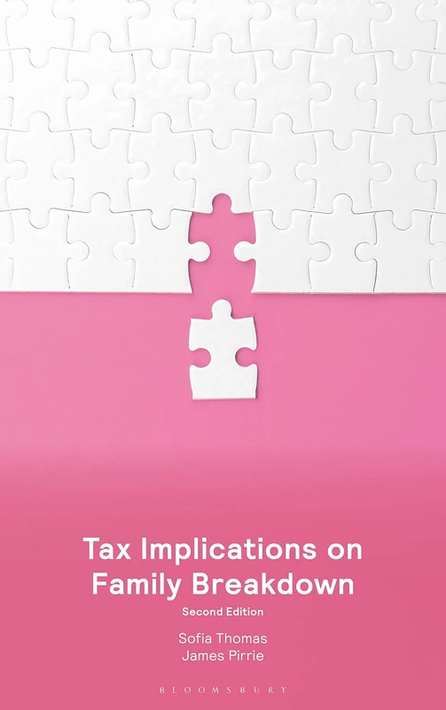 Tax Implications on Family Breakdown (Bloomsbury Family Law)