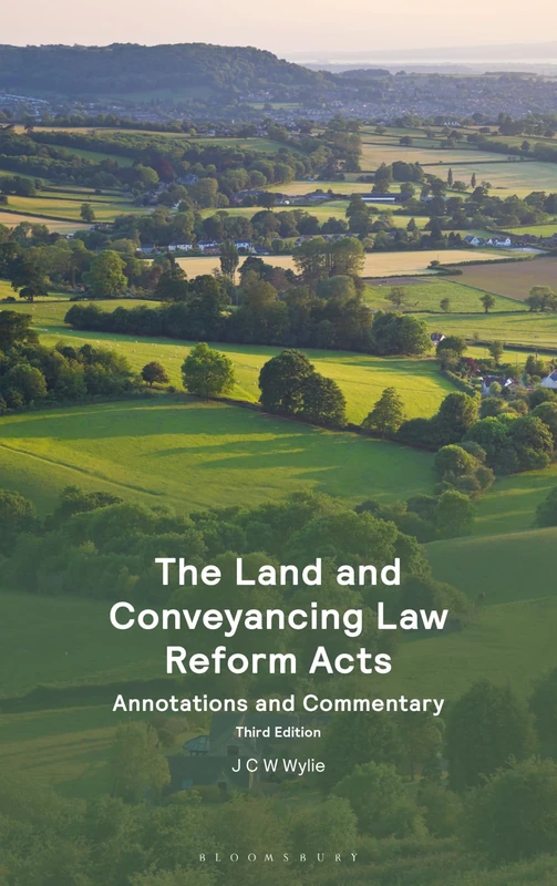 Land and Conveyancing Law Reform Acts: Annotations and Commentary