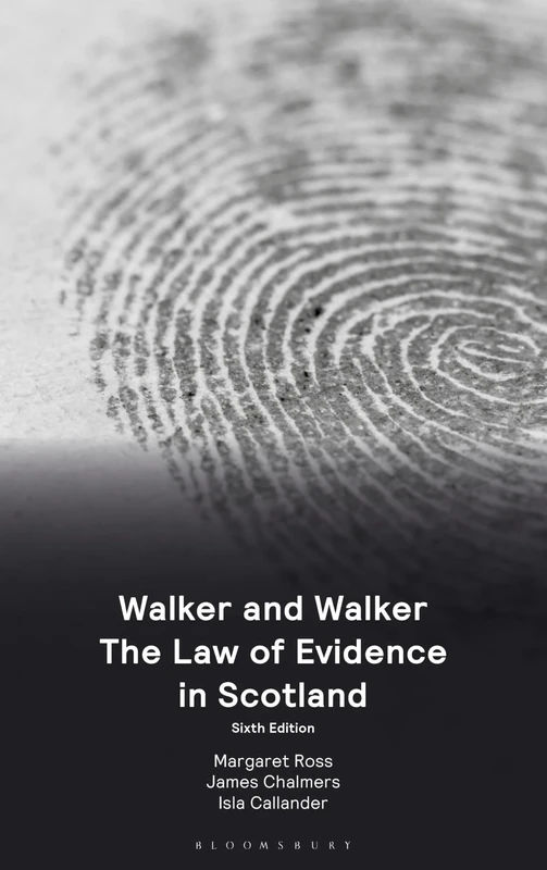 Walker and Walker: The Law of Evidence in Scotland
