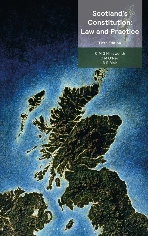 Scotland s Constitution: Law and Practice