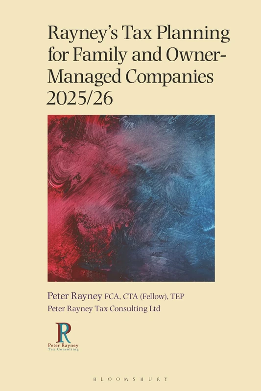 Rayney's Tax Planning for Family and Owner-Managed Companies 2025/26