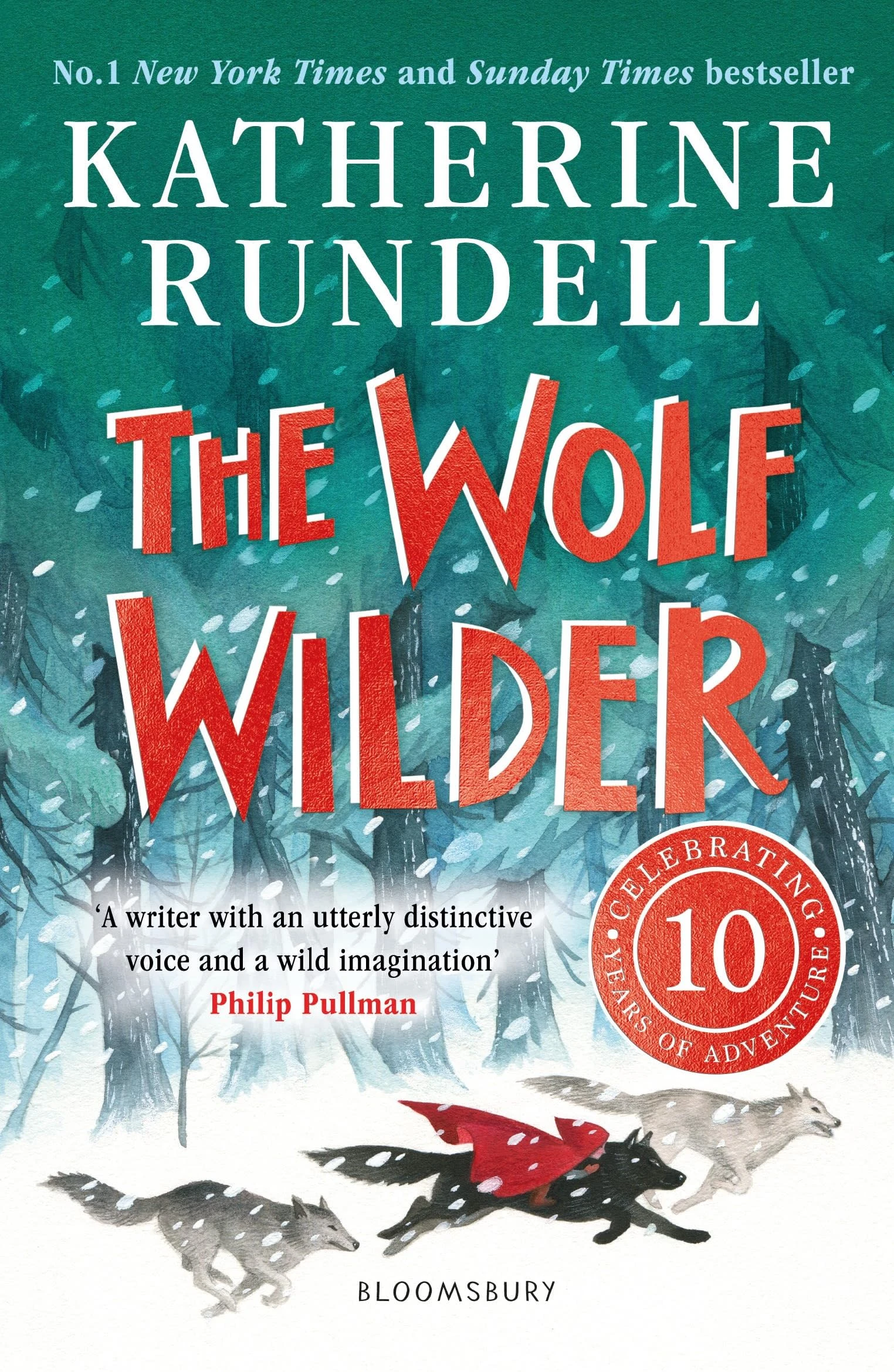 The Wolf Wilder: From the author of the internationally bestselling phenomenon Impossible Creatures
