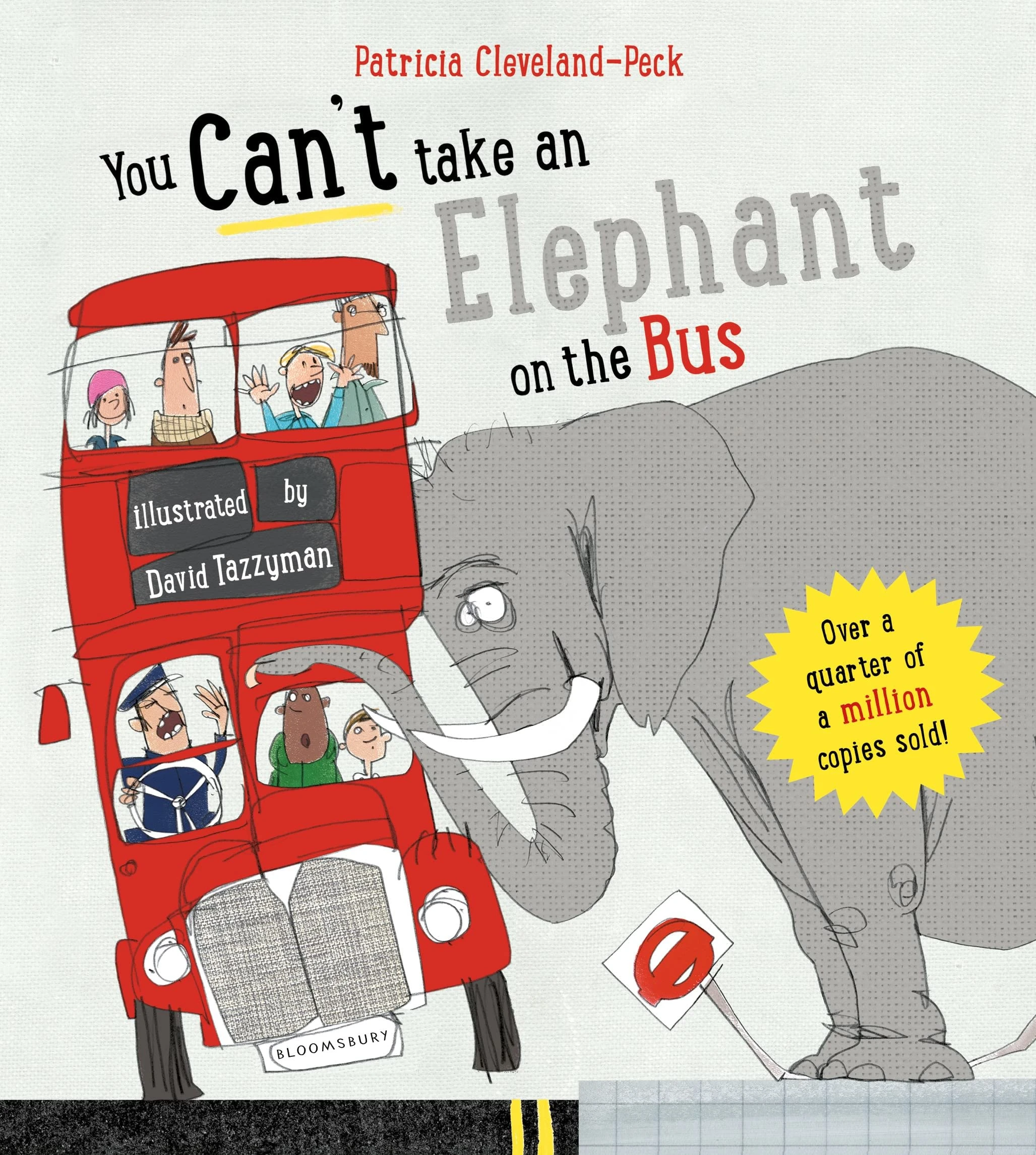You Can't Take An Elephant On the Bus (You Can’t Let an Elephant...)