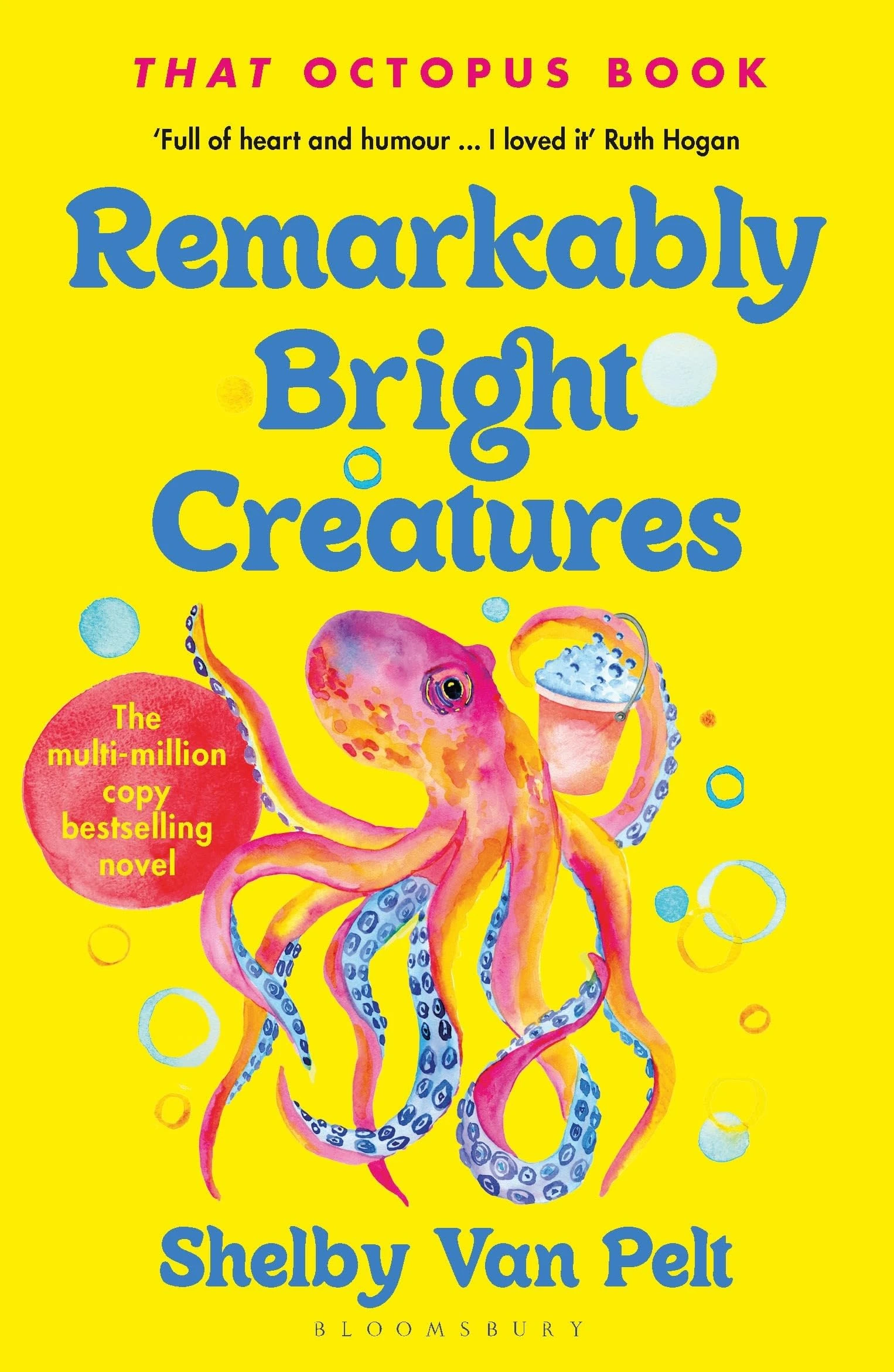 Remarkably Bright Creatures: 'That Octopus Book', the major bestseller coming to Netflix soon - Cover May Vary