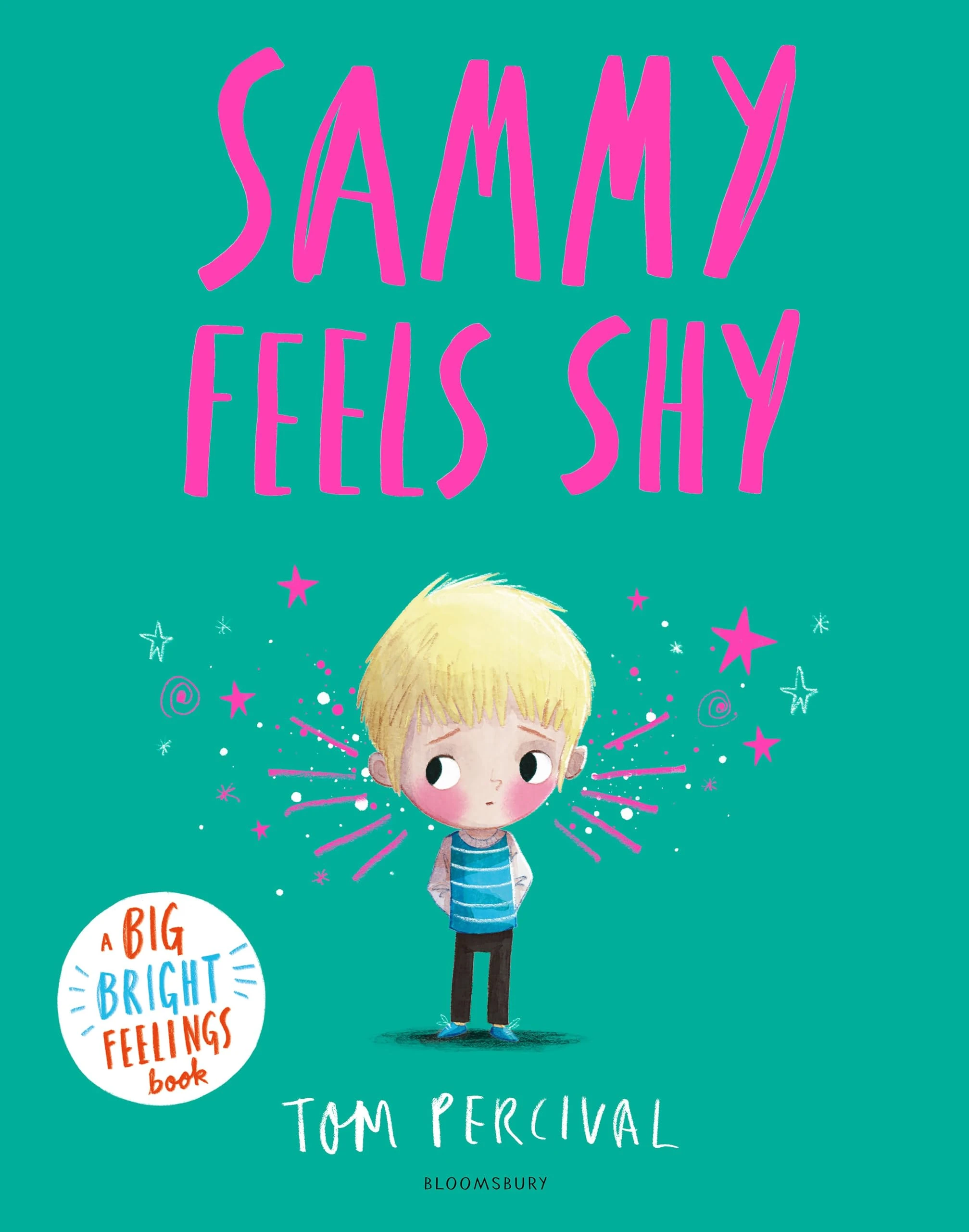 Sammy Feels Shy: A Big Bright Feelings Book