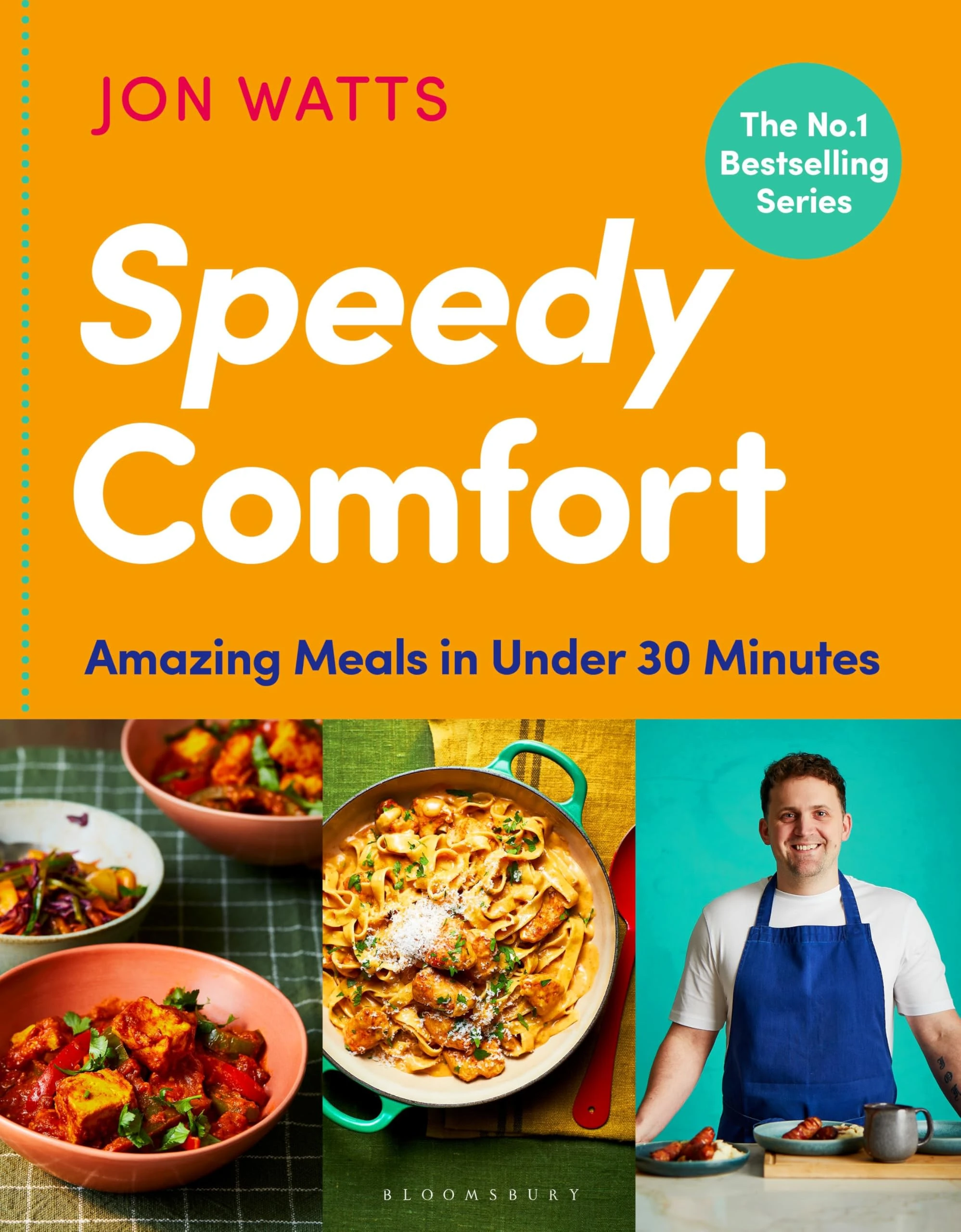 Speedy Comfort: The instant SUNDAY TIMES BESTSELLER with amazing meals in 30 minutes (Jon Watts' Speedy)