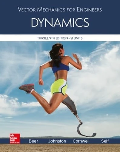 Vector Mechanics for Engineers: Dynamics, SI Edition