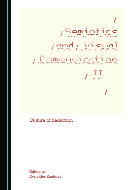 Semiotics and Visual Communication II: Culture of Seduction - Image 1