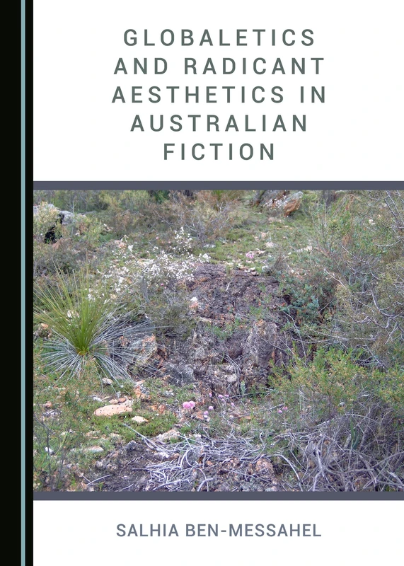 Globaletics and Radicant Aesthetics in Australian Fiction - Image 1