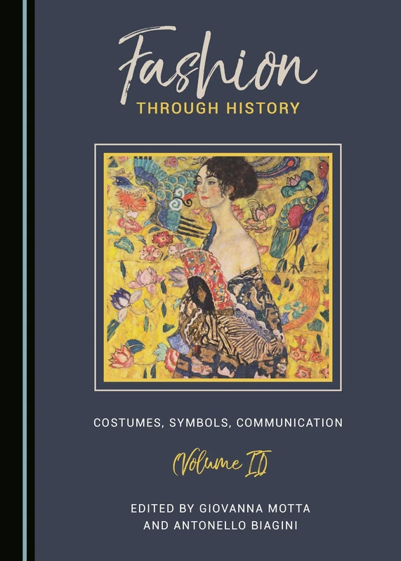 Fashion through History: Costumes, Symbols, Communication (Volume II) - Image 1