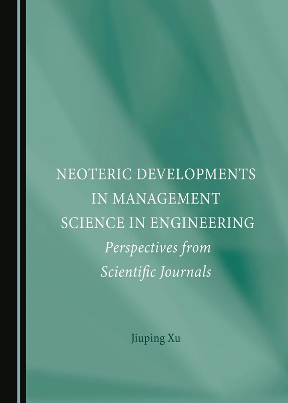 Neoteric Developments in Management Science in Engineering: Perspectives from Scientific Journals