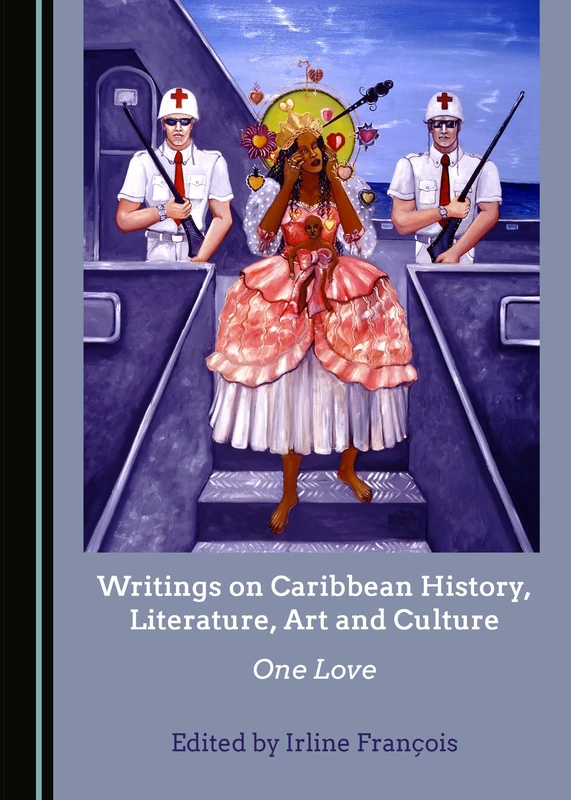 Writings on Caribbean History, Literature, Art and Culture: One Love