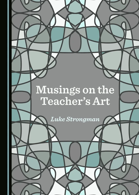 Musings on the Teacher's Art - Image 1