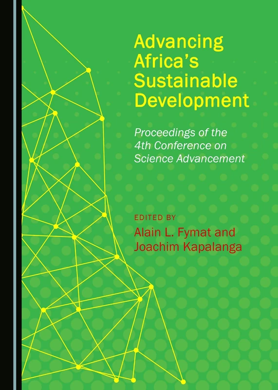 Advancing Africa's Sustainable Development: Proceedings of the 4th Conference on Science Advancement - Image 1