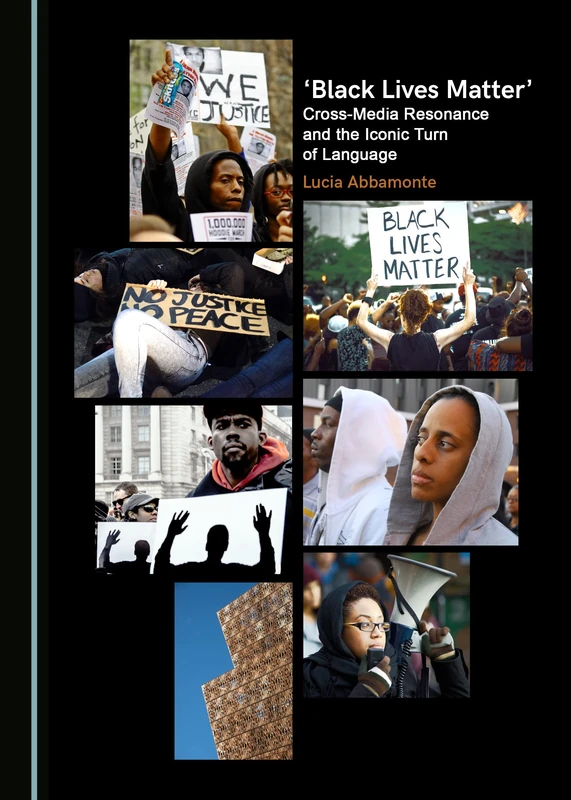 'Black Lives Matter': Cross-Media Resonance and the Iconic Turn of Language