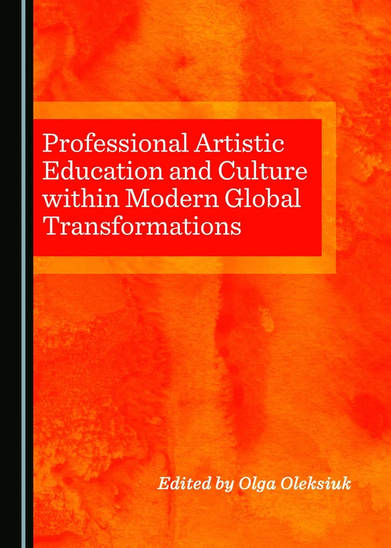 Professional Artistic Education and Culture within Modern Global Transformations