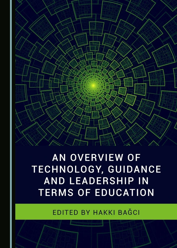An Overview of Technology, Guidance and Leadership in Terms of Education