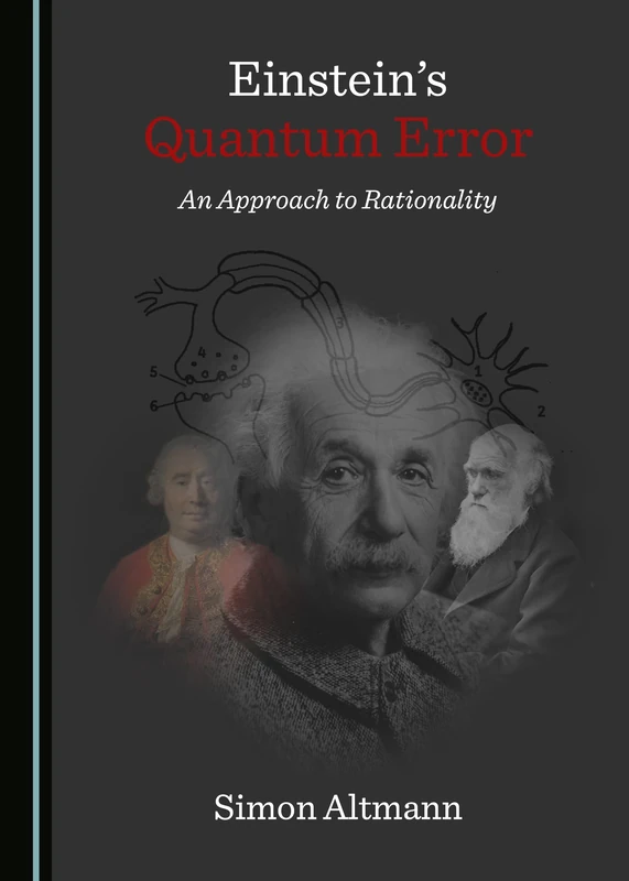 Einstein’s Quantum Error: An Approach to Rationality