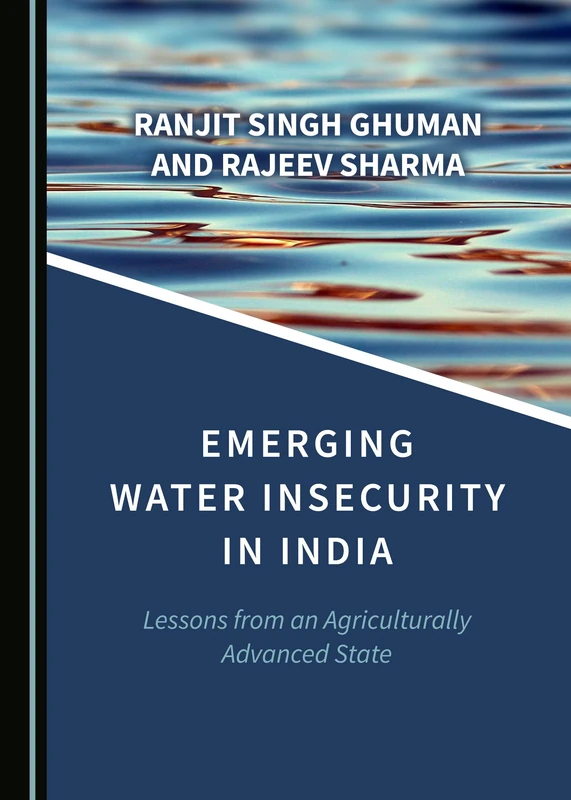Emerging Water Insecurity in India: Lessons from an Agriculturally Advanced State