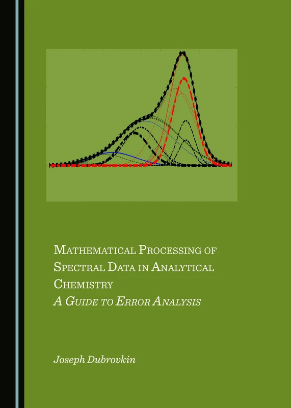 Mathematical Processing of Spectral Data in Analytical Chemistry: A Guide to Error Analysis