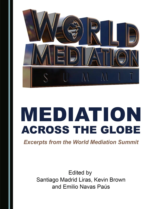 Mediation across the Globe: Excerpts from the World Mediation Summit - Image 1