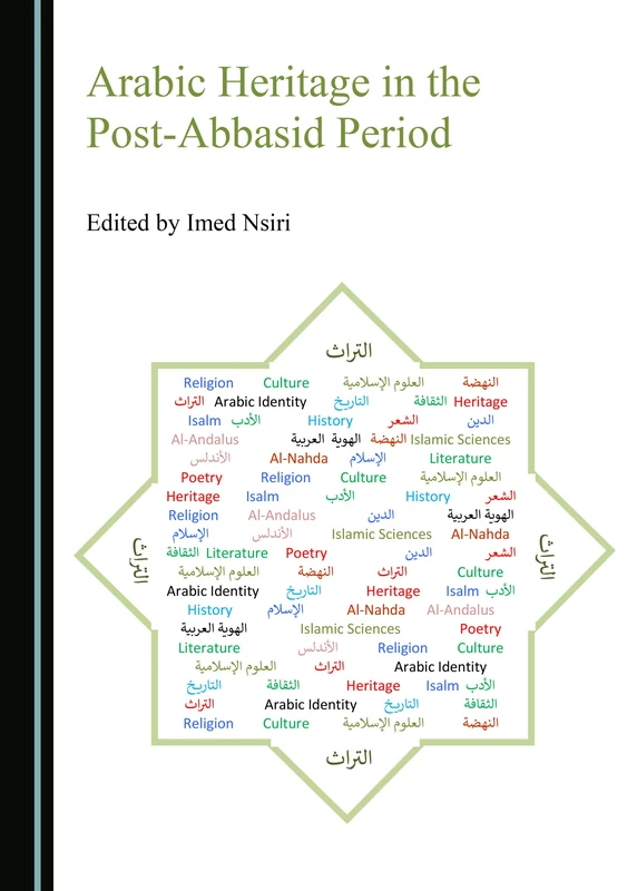Arabic Heritage in the Post-Abbasid Period